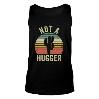 Vintage Not A Hugger Cactus Funny Introvert Sarcastic Unisex Tank Top | Mazezy