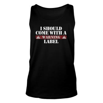 Womens I Should Come With A Warning Label Warning Label V-Neck Tank Top | Mazezy