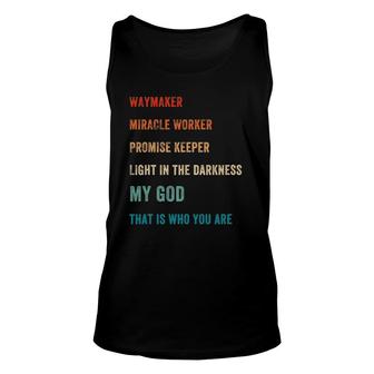 Way Maker Miracle Worker Promise Keeper Light God Miracle Unisex Tank Top | Mazezy