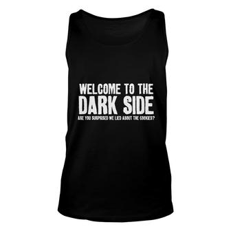Welcome To The Dark Side Graphic Unisex Tank Top | Mazezy
