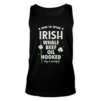 Whale Beef Oil Hooked Funny St Patricks Day Unisex Tank Top - Thegiftio
