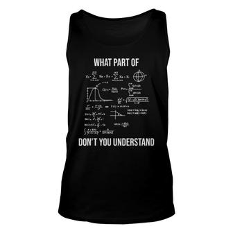 What Part Of Funny Mechanical Engineer Mathematician Unisex Tank Top | Mazezy