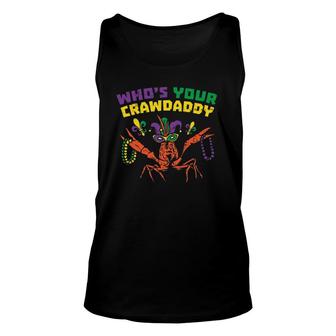Who's Your Crawdaddy Crawfish Jester Beads Funny Mardi Gras Unisex Tank Top | Mazezy