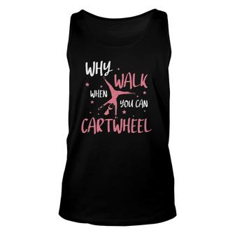 Why Walk When You Can Cartwheel Retro Gymnast Unisex Tank Top | Mazezy