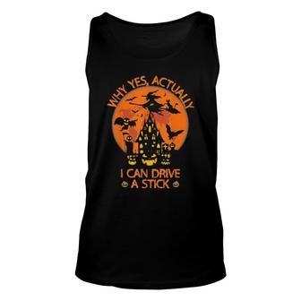 Why Yes Actually I Can Drive A Stick Witch Costume 2021 Unisex Tank Top | Mazezy
