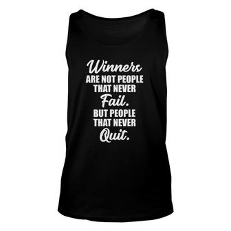 Winners Not People Who Never Fail They Never Quit Unisex Tank Top | Mazezy