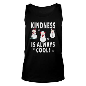 Winter Teacher Design Kindness Is Always Cool Snowman Unisex Tank Top | Mazezy
