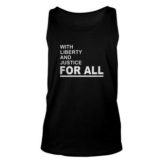 With Liberty And Justice For All Unisex Tank Top | Mazezy