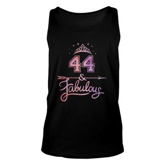 Women 44 Years Old And Fabulous Happy 44Th Birthday Unisex Tank Top | Mazezy