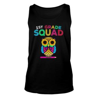Womens 1St Grade Squad Sunflower Owl First Grade Teacher Unisex Tank Top | Mazezy