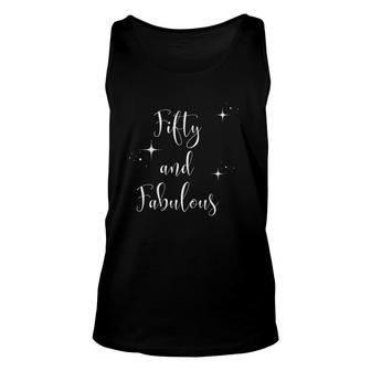 Womens 50 Years Old Fifty And Fabulous Birthday Unisex Tank Top - Seseable