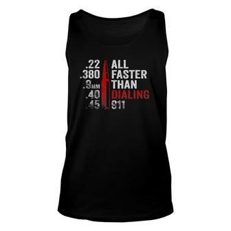 Womens All Faster Than Dialing 911 Unisex Tank Top | Mazezy