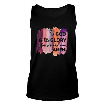 Womens Christian Faith To God Be The Glory Forever V-Neck Unisex Tank Top | Mazezy