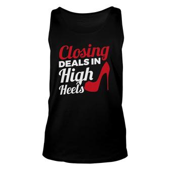 Womens Closing Deals In High Heels Real Estate Agent Unisex Tank Top | Mazezy