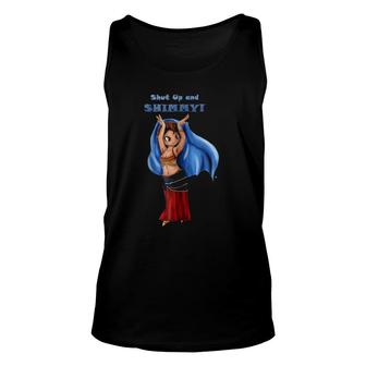 Womens Hill Belly Babes Shut Up And Shimmy Women's Fitted Unisex Tank Top | Mazezy