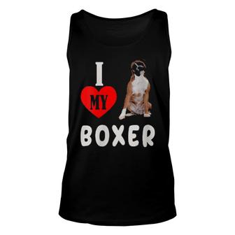 Womens I Love My Boxer Dog Pet Mom Dad Apparel Unisex Tank Top | Mazezy