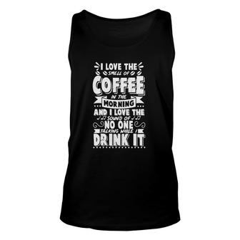 Womens I Love The Smell Of Coffee V-Neck Unisex Tank Top | Mazezy
