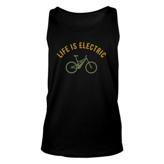 Womens Life Is Electric E-Bike Unisex Tank Top | Mazezy