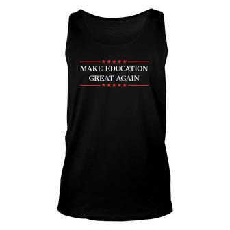 Womens Make Education Great Again V-Neck Unisex Tank Top | Mazezy