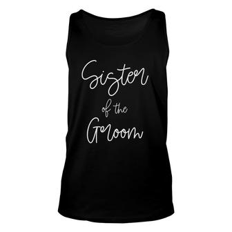 Womens Matching Bridal Party Family Sister Of The Groom Unisex Tank Top | Mazezy