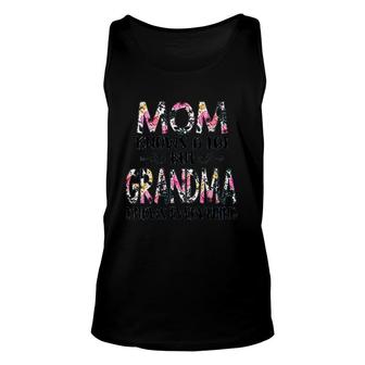 Womens Mom Knows A Lot But Grandma Knows Everything Unisex Tank Top - Thegiftio UK