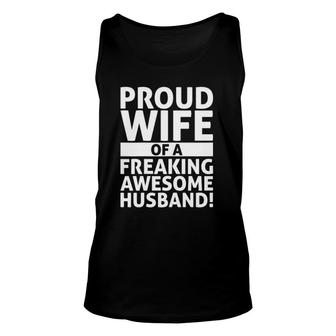 Womens Proud Wife Of A Freaking Awesome Husband Unisex Tank Top | Mazezy