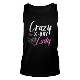Womens Rad Tech Funny Crazy X-Ray Lady Radiology Gift Unisex Tank Top | Mazezy