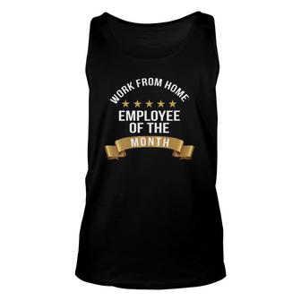 Womens Work From Home Employee Of The Month Unisex Tank Top | Mazezy