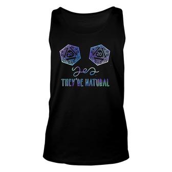 Womens Yes They're Natural D20funny Rpg Gamer V-Neck Unisex Tank Top | Mazezy