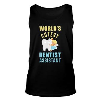 Worlds Cutest Dentist Assistant Technician Dental Hygienist Unisex Tank Top | Mazezy