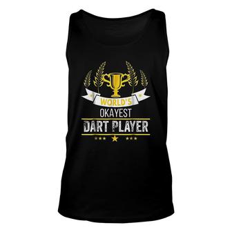 Worlds Okayest Darts Player Unisex Tank Top | Mazezy