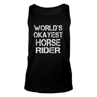 World's Okayest Horse Rider Unisex Tank Top | Mazezy