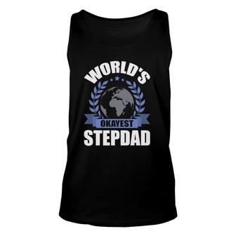 World's Okayest Step-Dad Stepdad Unisex Tank Top | Mazezy
