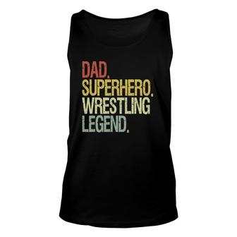 Wrestling Dad Superhero Wrestling Legend Unisex Tank Top | Mazezy