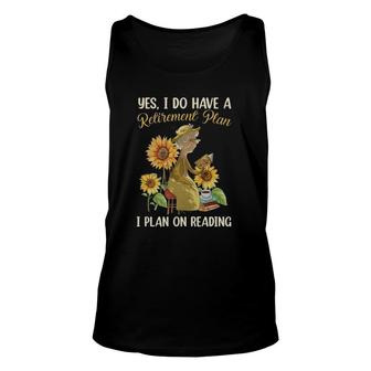 Yes I Do Have A Retirement Plan I Plan On Reading Old Woman Sunflowers Tank Top | Mazezy