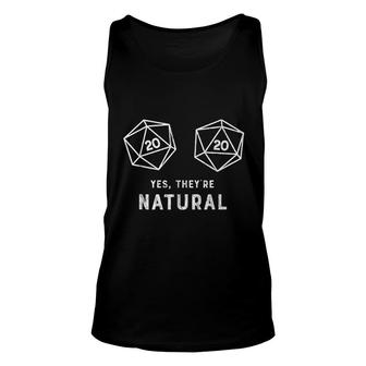 Yes They Are Natural 20 D20 Dice Funny Rpg Gamer Unisex Tank Top | Mazezy