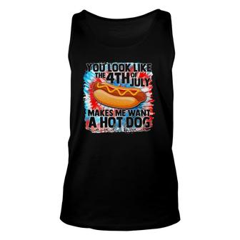 You Look Like The Fourth Of July Make Me Want A Hot Dog Unisex Tank Top | Mazezy