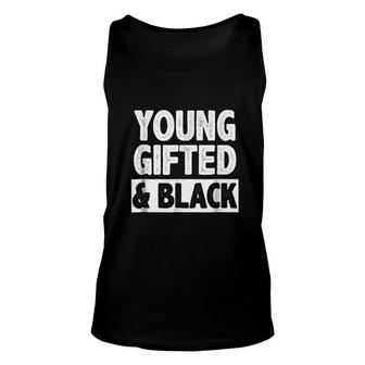 Young Gifted And Black Black Pride African Gift Unisex Tank Top - Thegiftio UK