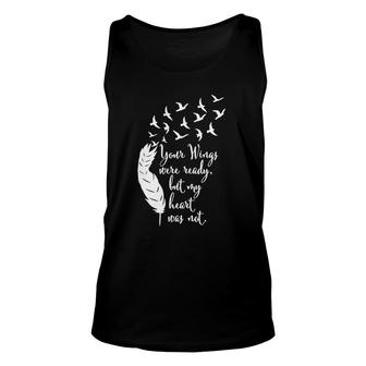 Your Wings Were Ready T Memorial Day In Loving Memory Unisex Tank Top | Mazezy