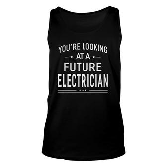 You're Looking At A Future Electrician Graduation Unisex Tank Top | Mazezy