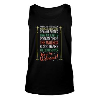 You're Welcome Black History Month Pride African Inventors Unisex Tank Top | Mazezy