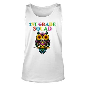 1St Grade Squad Sunflower Owl 1St Grade Teacher Unisex Tank Top | Mazezy