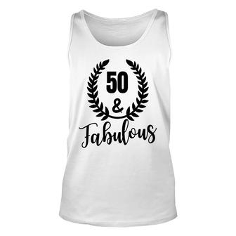 50Th Birthday Gift 50 And Fabulous Wreath Unisex Tank Top - Seseable