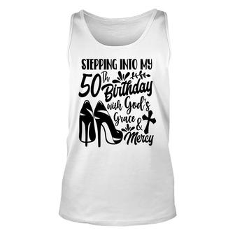 50Th Birthday Gift Stepping Into My 50Th Birthday Unisex Tank Top - Seseable