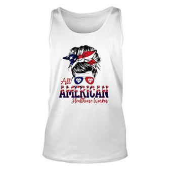 All American Healthcare Worker 4Th Of July Messy Bun Flag Nurse Doctor Tank Top | Mazezy UK