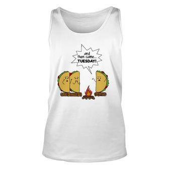 And Then Came Tuesday Taco Scary Story Unisex Tank Top | Mazezy