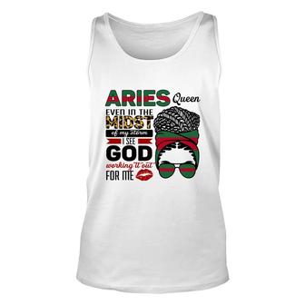 Aries Queen Even In The Midst Of My Storm I See God Working It Out For Me Unisex Tank Top - Thegiftio UK
