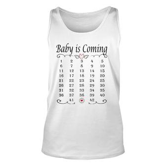 Baby Is Coming Calendar Pregnancy Memory Funny Announcement Unisex Tank Top | Mazezy