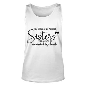 Best Sister Will Always Be Connected By Heart New Unisex Tank Top - Thegiftio UK