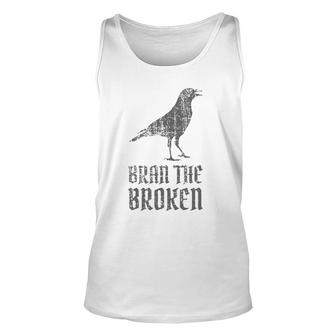 Bran The Broken And Raven Distressed Unisex Tank Top | Mazezy